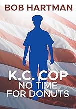 K.C. Cop: No Time for Donuts