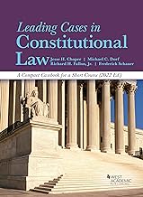Leading Cases in Constitutional Law, A Compact Casebook for a Short Course, 2022