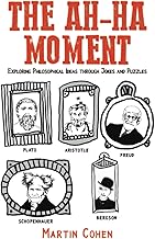 The Ah-Ha Moment: Exploring Philosophical Ideas through Jokes and Puzzles