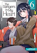 The Dangers in My Heart 6