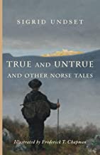 True and Untrue and Other Norse Tales
