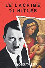Le Lacrime di Hitler