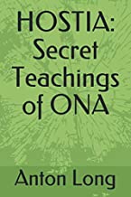 HOSTIA: Secret Teachings of ONA