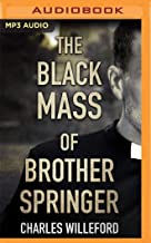 The Black Mass of Brother Springer