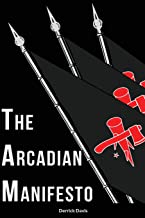 The Arcadian Manifesto