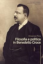 Filosofia e Politica in Benedetto Croce