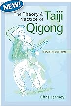 The Theory and Practice of Taiji Qigong