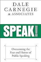 Speak!: How to Get Over the Fear and Horror of Public Speaking