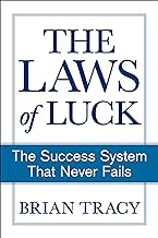 The Laws of Luck: The Success System That Never Fails