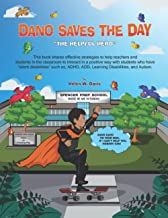 Dano Saves the Day: The Helpful Hero