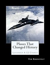 Planes That Changed History - Lockheed A-12 Cygnus