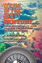 UFOs in the 21st Century: From Project Blue Book to Close Encounters of the Third Kind: Selected Writings of J. Allen Hynek