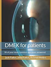 DMEK for patients: 99 of your most common questions answered