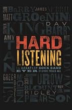 Hard Listening: The Greatest Rock Band Ever, (of Authors) Tells All