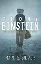 Phony Einstein: and other tales from the brink