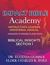 ImPact Bible Academy Instructor's Leaders Ministerial Manual: Answers to Projects and Tests
