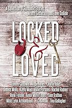 Locked and Loved: An Isolated Romance Collection
