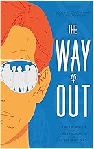 The Way Out: A Novel