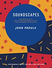 Soundscapes: Explorations in Jazz & Contemporary Styles For Intermediate Pianists