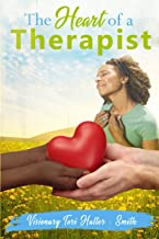 A Heart of a Therapist