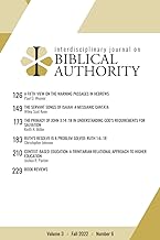Interdisciplinary Journal on Biblical Authority Volume 3 : Fall 2022 : Number 6
