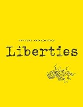Liberties Fall 2020: Culture and Politics: Volume I, Issue 1