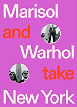 Marisol and Warhol Take New York /anglais