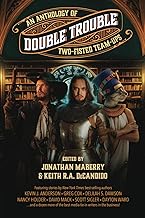 Double Trouble: An Anthology of Two-Fisted Team-Ups