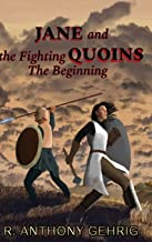 Janes and the Fighting Quoins: The Beginning