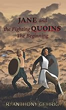 Janes and the Fighting Quoins: The Beginning