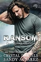 Ransom, Gray Wolf Corp Texas
