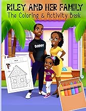 Riley And Her Family: The Coloring & Activity Book