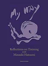 My Way: Reflections on Training with Masaaki Hatsumi
