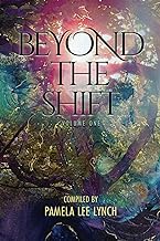 Beyond The Shift: Volume One