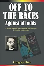 Off to the Races: Against all odds