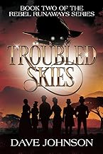 Troubled Skies: A Victorian Steampunk Adventure: 2