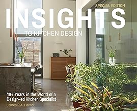 Insights to Kitchen Design: 40+ Years in the World of a Design-Led Kitchen Specialist