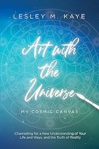 Art with the Universe: My Cosmic Canvas