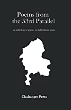 Poems from the 53rd Parallel: an anthology of poems by Staffordshire poets