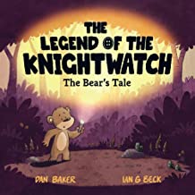 The Legend of the Knightwatch - The Bear's Tale