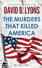 The Murders That Killed America