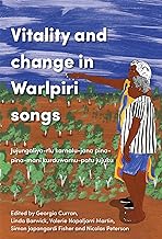 Vitality and Change in Warlpiri Songs