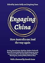 Engaging China: How Australia can lead the way again