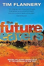The Future Eaters: An ecological history of the Australian lands of people