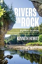 Rivers in Rock: Elora Gorge Field Companion and Natural History