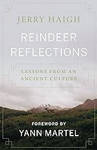 Reindeer Reflections: Lessons in an Ancient Culture