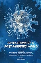 Revelations of a Post-Pandemic World