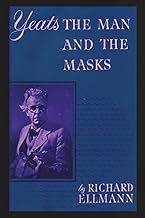 Yeats: The Man And The Masks