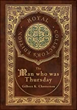 The Man Who Was Thursday (Royal Collector's Edition) (Case Laminate Hardcover with Jacket)