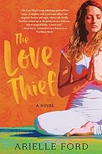 The Love Thief: A Novel